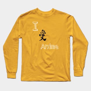 I 愛 anime Long Sleeve T-Shirt